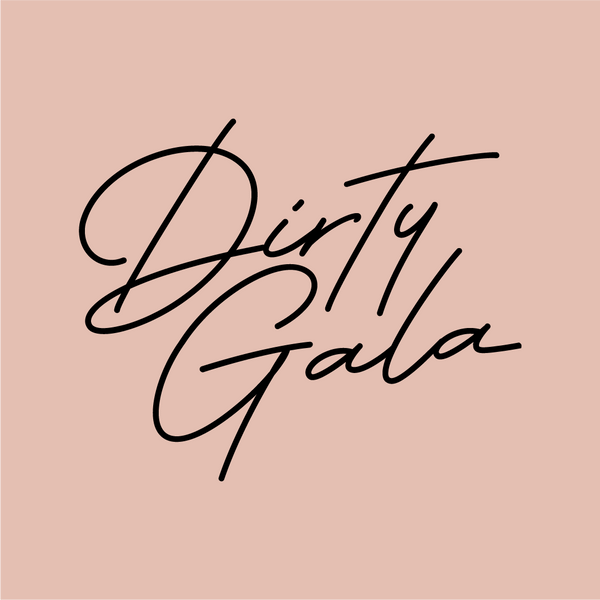 Dirty Gala